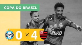 Copa do Brasil: Grêmio 0 - 4 Flamengo (2021)