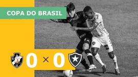 Copa do Brasil: Vasco 0 - 0 Botafogo (2020)