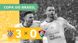 Copa do Brasil: Corinthians 3 - 0 Fluminense (2022)